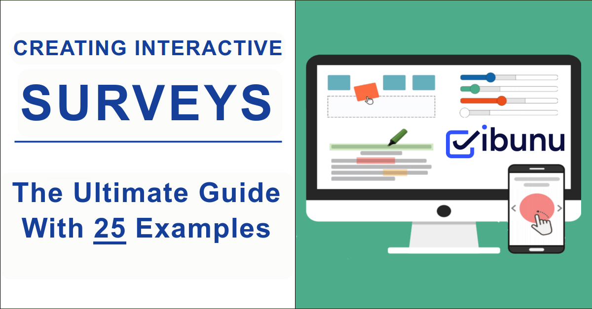 Creating Interactive Surveys: The Ultimate Guide with 25 Examples